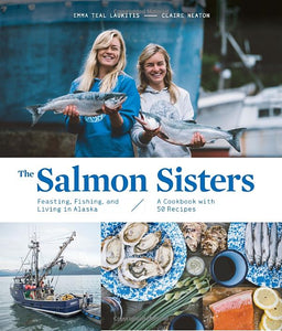 Salmon Sisters Cookbook